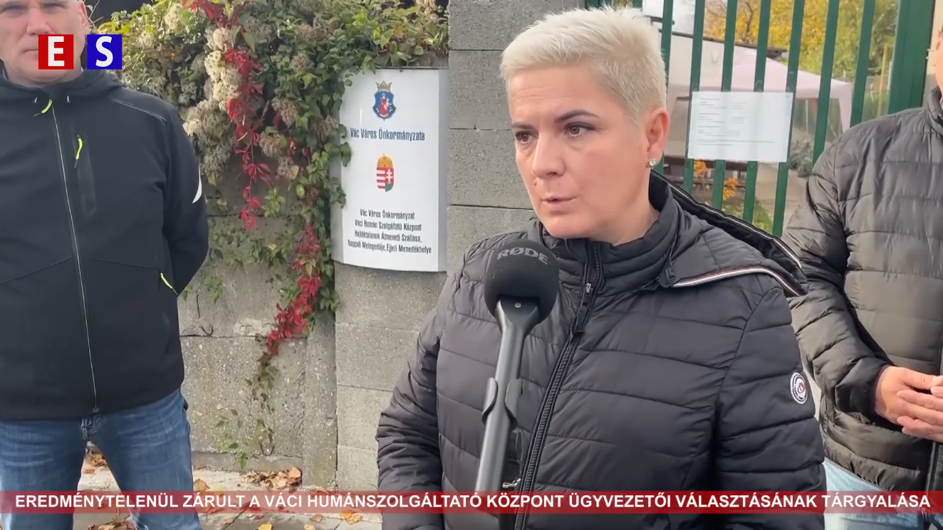 Eredménytelenül zárult a Váci Humán Szolgáltató Központ ügyvezetői választásának tárgyalása