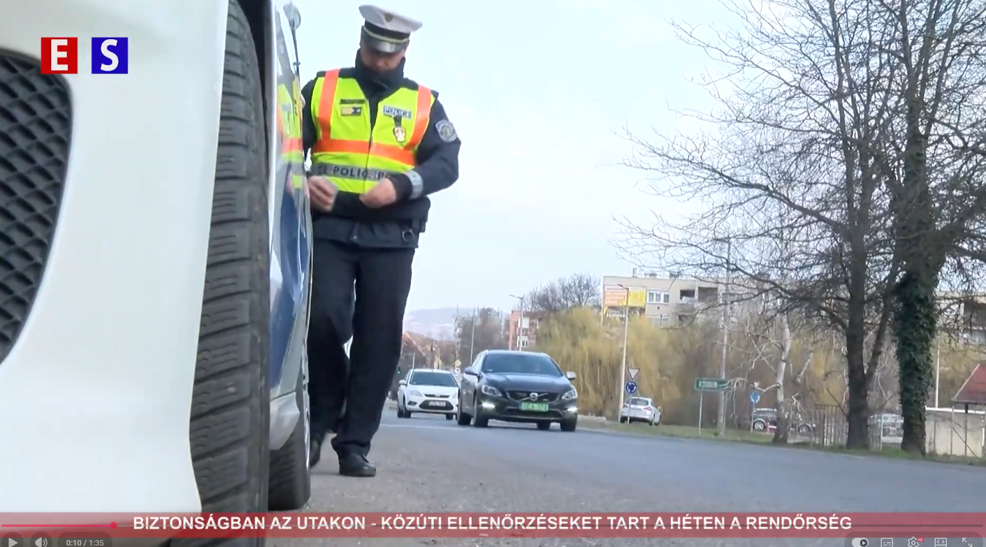 Biztonságban az utakon – közúti ellenőrzéseket tart a héten a rendőrség