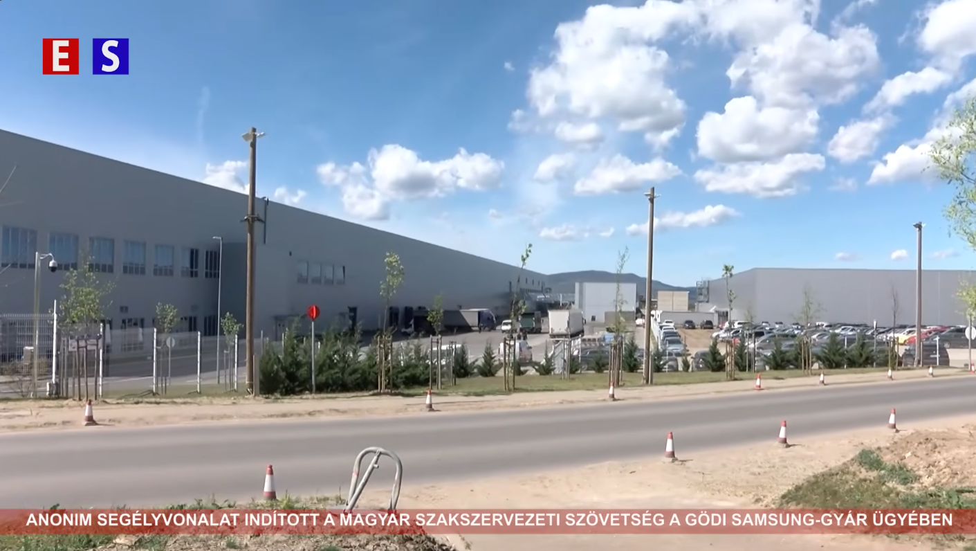 Anonim segélyvonalat indított a Magyar Szakszervezeti Szövetség a gödi Samsung-gyár ügyében