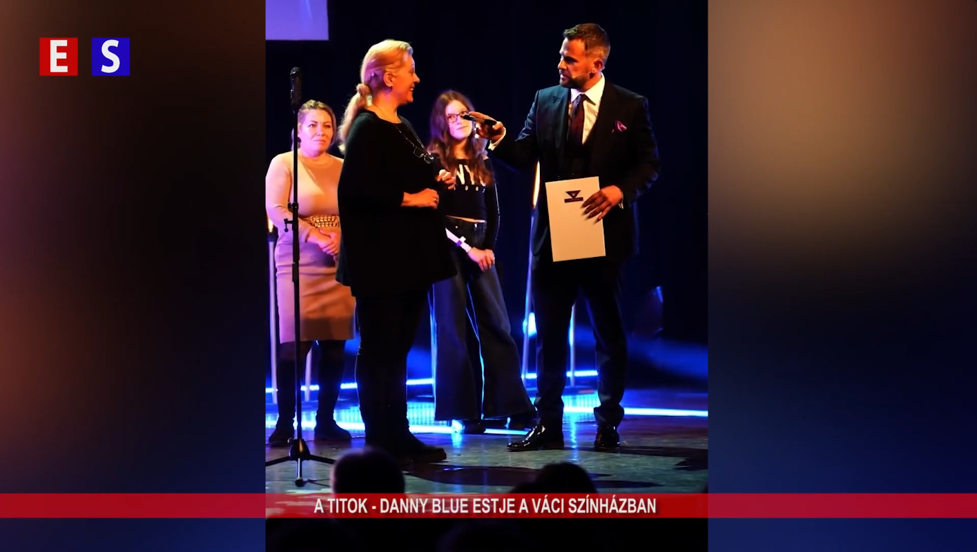 A titok – Danny Blue estje a váci színházban