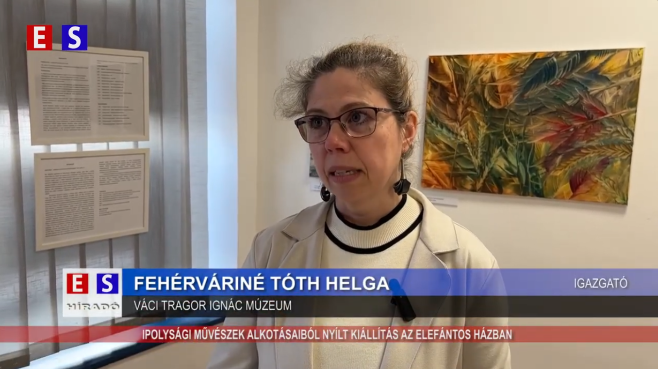 Ipolysági művészek alkotásaiból nyílt kiállítás az Elefántos Házban