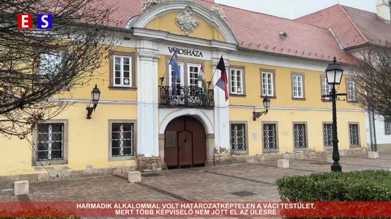 Harmadik alkalommal volt határozatképtelen a váci testület, mert több képviselő, és az ülést összehívó polgármester sem jött el az ülésre