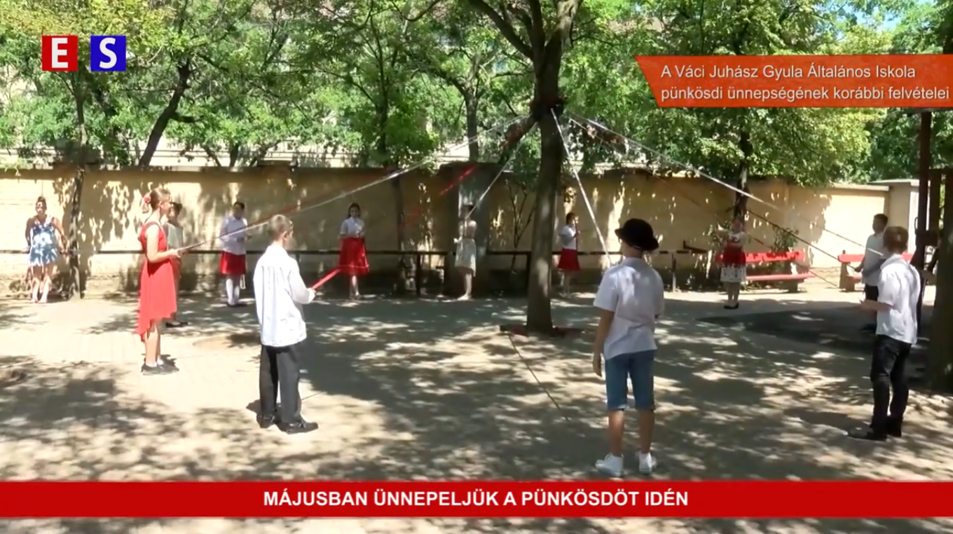 Májusban ünnepeljük a pünkösdöt idén