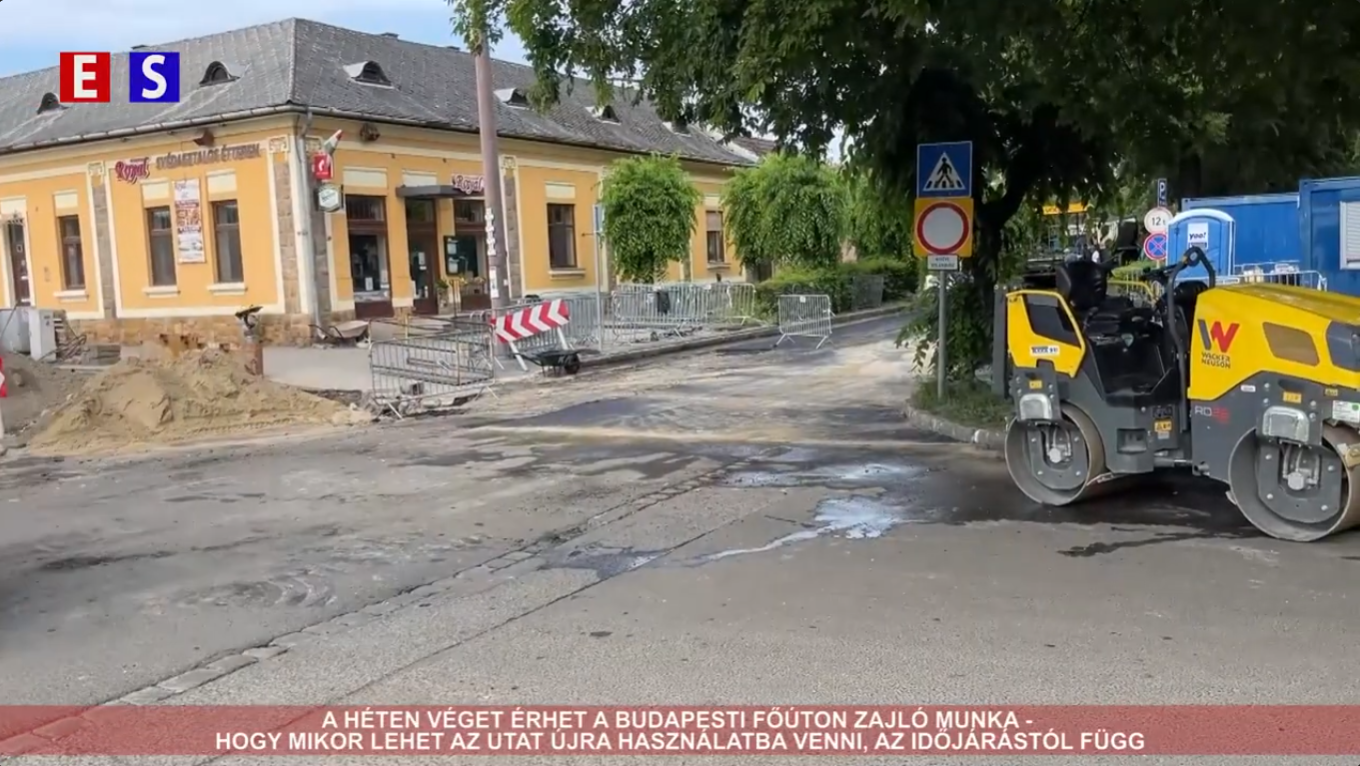 A héten véget érhet a Budapesti főúton zajló munka – hogy mikor lehet az utat újra használatba venni, az időjárástól függ